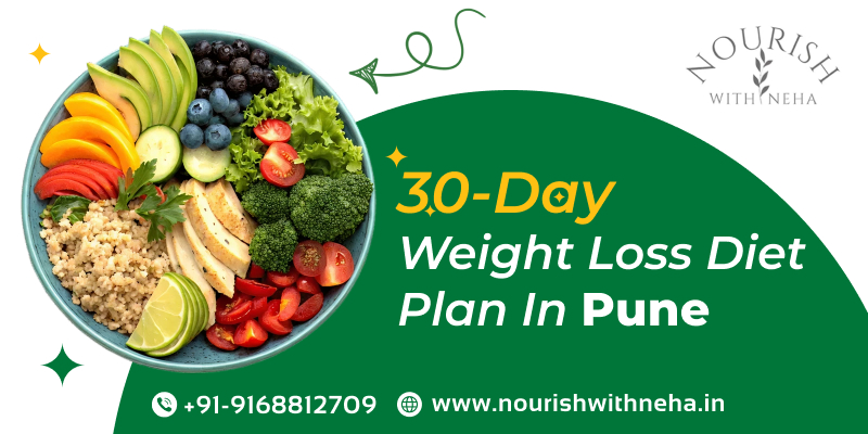 30-Day Weight Loss Diet Plan in Pune