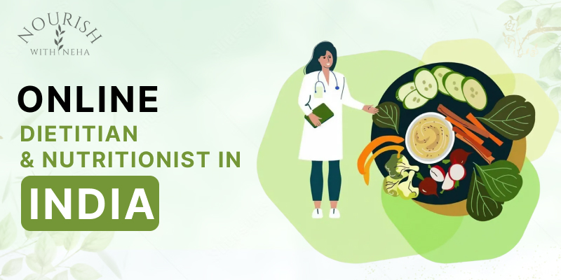 Online Dietitian & Nutritionist in India