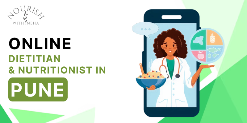 Online Dietitian & Nutritionist in Pune